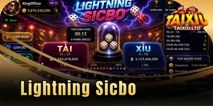 Lightning Sicbo – Thử vận may để săn hệ số nhân thưởng cực khủng 9 Lightning Sicbo – Thử vận may để săn hệ số nhân thưởng cực khủng